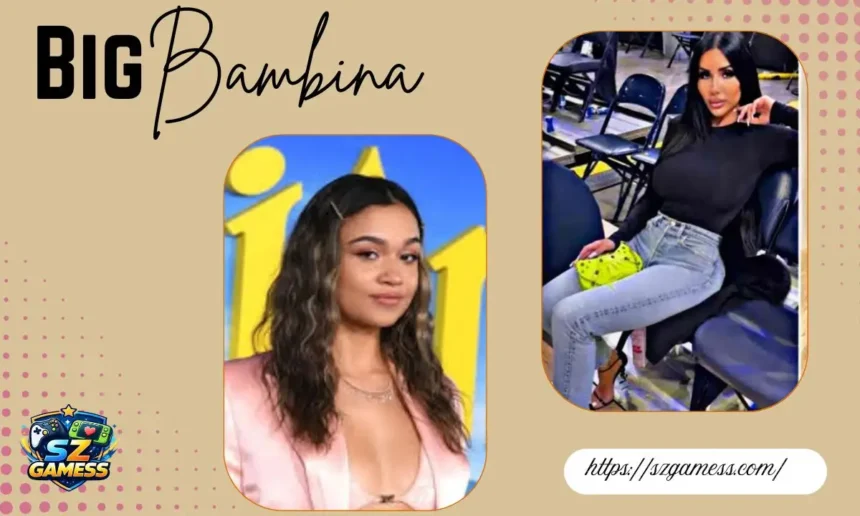 big bambina