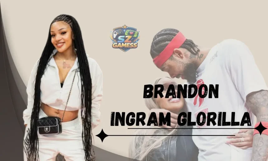 brandon ingram glorilla