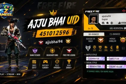 ajju bhai uid