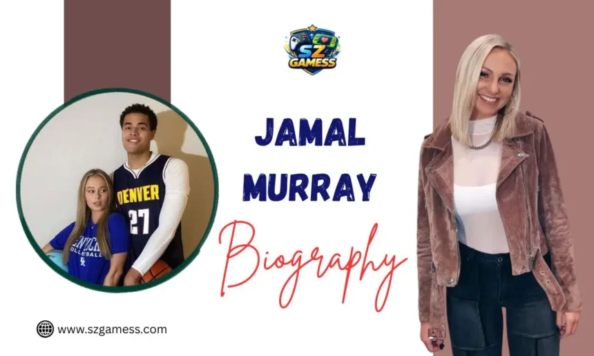 jamal murray girlfriend